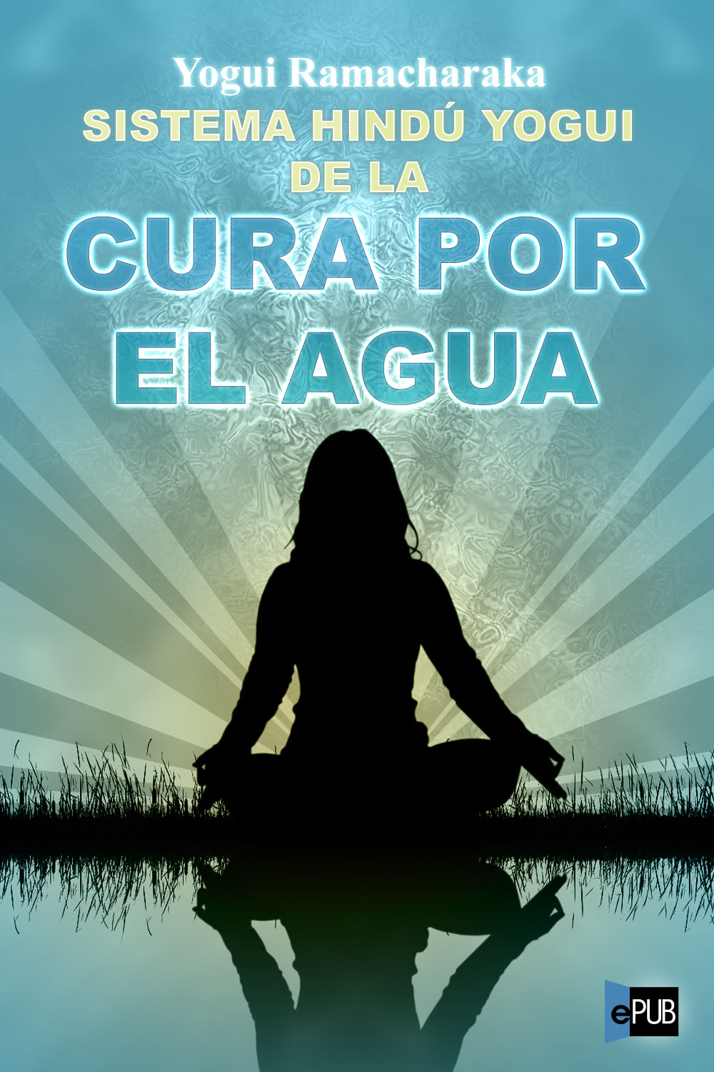 descargar libro Sistema Hindú Yogui de la Cura por el Agua