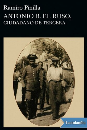 descargar libro Antonio B. el Ruso, ciudadano de tercera