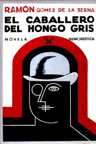 descargar libro El caballero del hongo gris