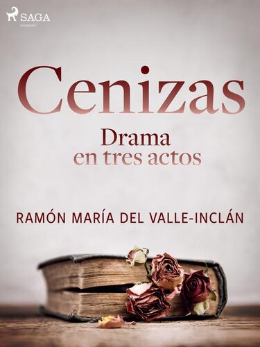 libro gratis Cenizas. Drama en tres actos