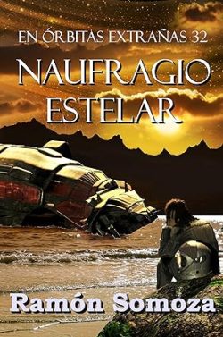 descargar libro Naufragio estelar (En órbitas extrañas 32)