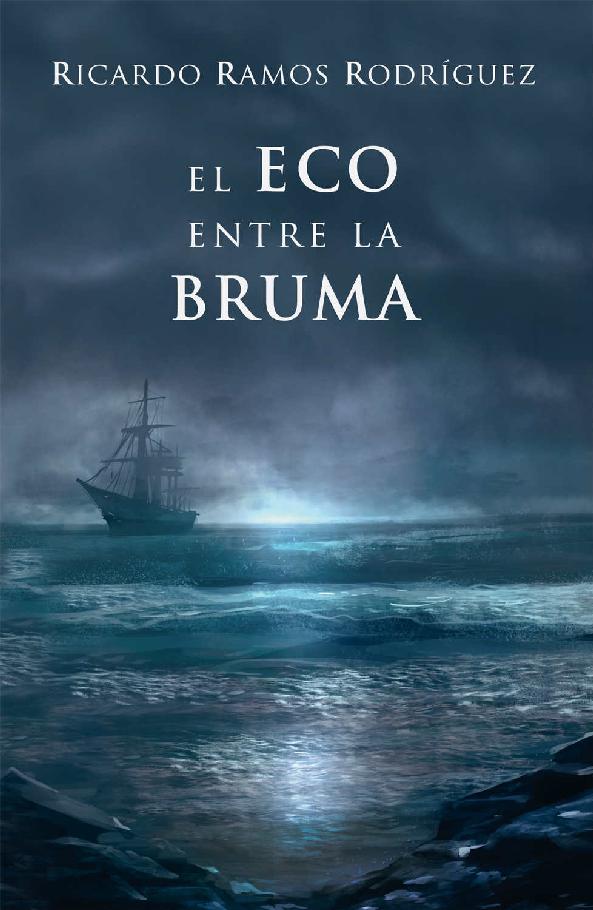 descargar libro El eco entre la bruma (Spanish Edition)