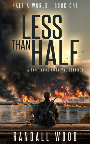 descargar libro Less than Half: A Post Apoc Survival Journey