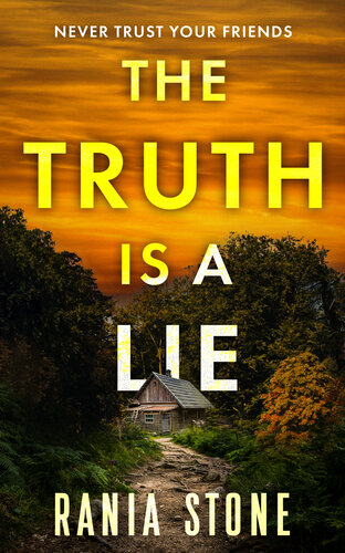 descargar libro The Truth Is A Lie