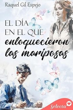 descargar libro El día que enloquecieron las mariposas