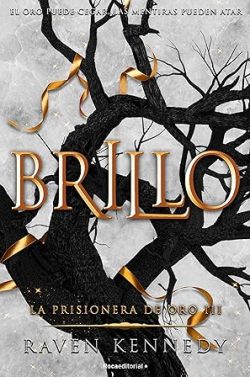 descargar libro Brillo (La prisionera de oro 3)