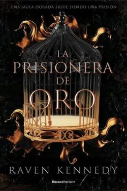 libro gratis La prisionera de oro (Prisionera plateada #1)