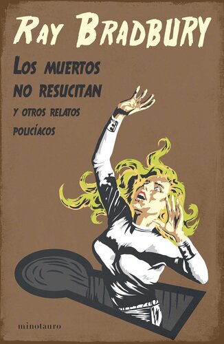 libro gratis Los muertos no resucitan (Edición mexicana): y otros relatos policíacos