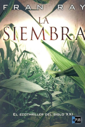 descargar libro La siembra