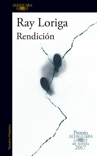 descargar libro Rendición (Premio Alfaguara de novela 2017) (Spanish Edition)