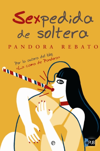 descargar libro Sexpedida de soltera