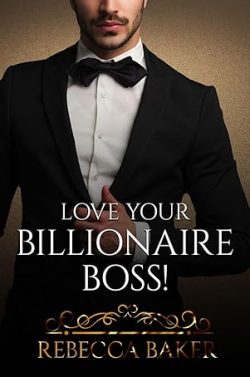 libro gratis Love your Billionaire Boss (Eres mía 4)