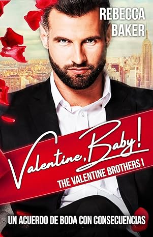 descargar libro Valentine, Baby! (The Valentine Brothers #01)