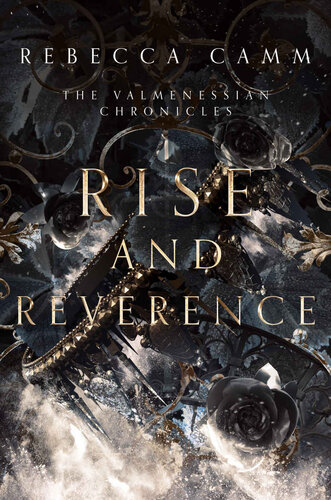 descargar libro Rise and Reverence: The Valmenessian Chronicles Book Two