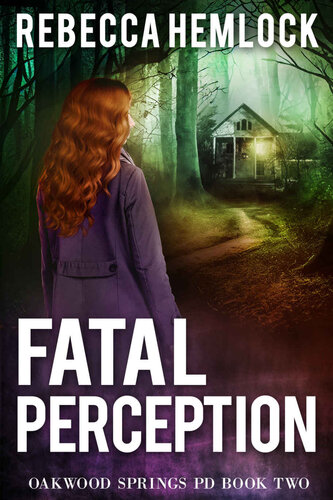 libro gratis Fatal Perception (Oakwood Springs PD Book 2)