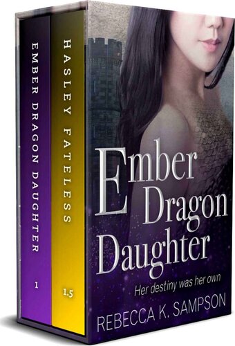 libro gratis Royalty Fantasy Boxset: Ember Dragon Daughter & Hasley Fateless (Fated Tales Series 1 & 1.5)