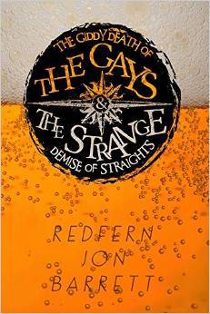 libro gratis The Giddy Death of the Gays & the Strange Demise of Straights