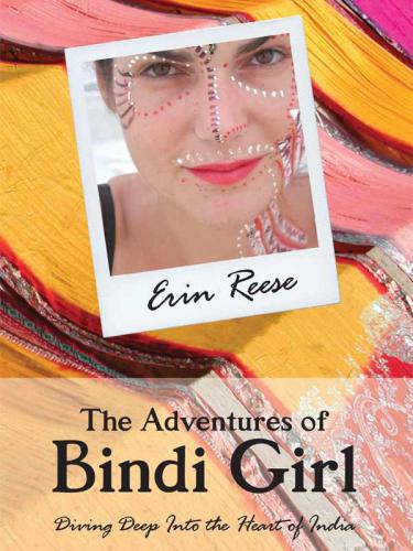 descargar libro The Adventures of Bindi Girl: Diving Deep Into the Heart of India