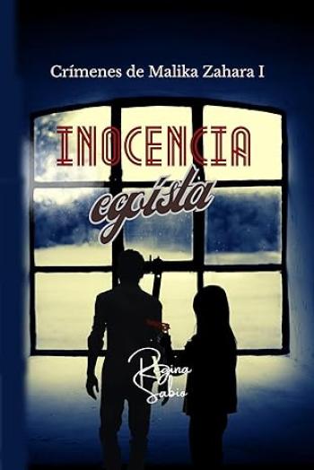 descargar libro Inocencia egoísta (Crímenes de Malika Zahara #01)