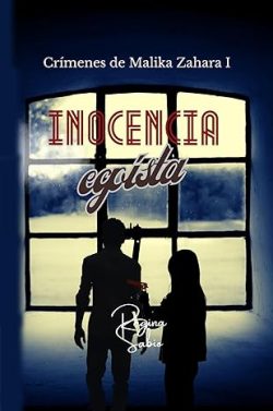 descargar libro Inocencia egoísta (Crímenes de Malika Zahara 1)