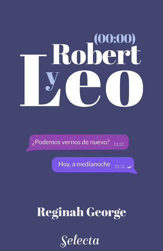 descargar libro Leo y Robert 00: 00. Libro 3 (Leo y Robert 3)