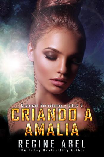 descargar libro Criando a Amalia (Crónicas Veredianas #03)