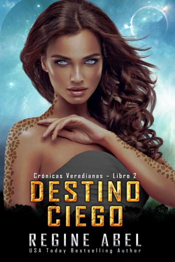 descargar libro Destino Ciego (Crónicas Veredianas #02)