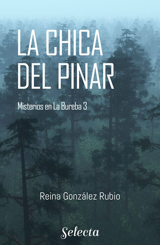 descargar libro La chica del pinar: Trilogía Misterios en la Bureba, libro 3