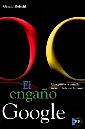 libro gratis El engaño Google