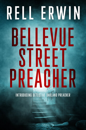 descargar libro Bellevue Street Preacher: (An Oakland Preacher Novel Book 1)