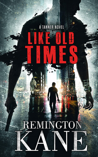 libro gratis Like Old Times (A Tanner Novel Book 55)