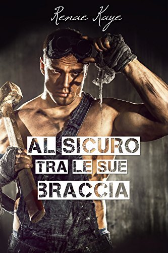 descargar libro Al sicuro tra le sue braccia