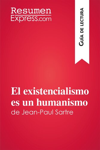 libro gratis El existencialismo es un humanismo de Jean-Paul Sartre (Guía de lectura): Resumen y análisis completo