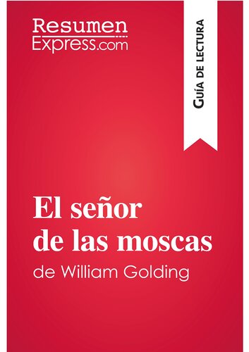 descargar libro El señor de las moscas de William Golding (Guía de lectura): Resumen y análisis completo