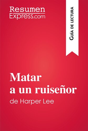 libro gratis Matar a un ruiseñor de Harper Lee (Guía de lectura): Resumen y análisis completo