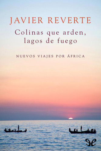 descargar libro Colinas que arden, lagos de fuego