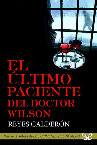 descargar libro El último paciente del doctor Wilson