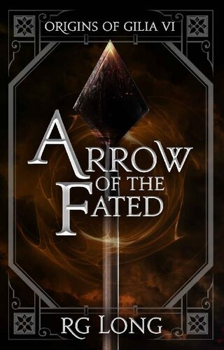 descargar libro Arrow of the Fated (Origins of Gilia Book 6)