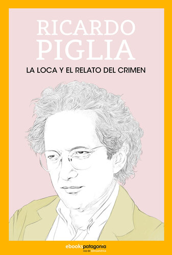 descargar libro La loca y el relato del crimen