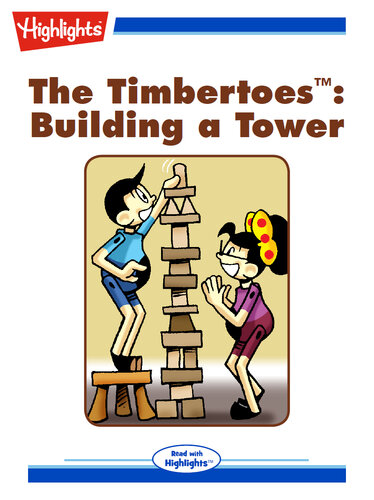 descargar libro The Timbertoes: Building a Tower