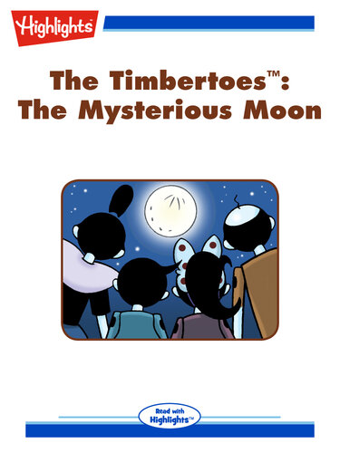 descargar libro The Timbertoes: The Mysterious Moon