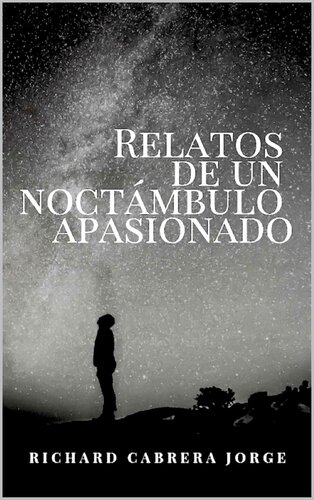 descargar libro Relatos de un noctámbulo apasionado