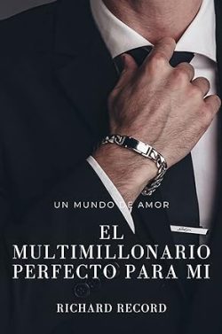 libro gratis El multimillonario perfecto para mi