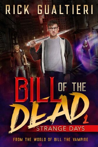 descargar libro Strange Days (Bill of the Dead Book 1)