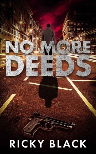 descargar libro No More Deeds: A Leeds Gangland Crime Fiction Thriller (The Dunn Family Series Book 3)