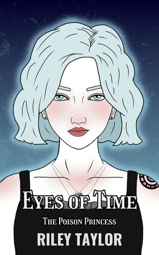 descargar libro Eyes of Time: The Poison Princess Series Book One