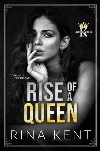 descargar libro Rise of a Queen: A Dark Billionaire Romance (Kingdom Duet Book 2)