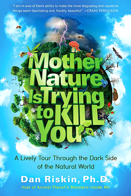 descargar libro Mother Nature Is Trying to Kill You