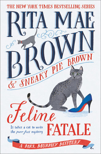 descargar libro Feline Fatale : A Mrs. Murphy Mystery