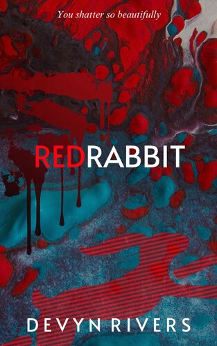 libro gratis Red Rabbit: You Shatter So Beautifully